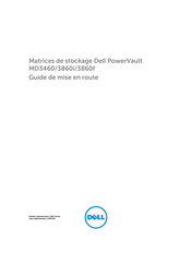 Dell PowerVault MD3860f Serie Guide De Mise En Route