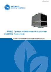 Baltimore Aircoil Company XES3000E Instructions De Manutention Et D'installation