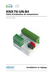 elsner elektronik KNX T6-UN-B4 Installation Et Réglage