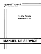 Henny Penny OFE-290 Manuel De Service