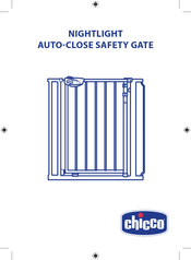 Chicco NIGHTLIGHT AUTO-CLOSE SAFETY GATE Mode D'emploi