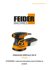 FEIDER Machines FPO350 Instructions Originales