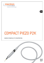 Mectron COMPACT PIEZO P2K Mode D'emploi Et D'entretien