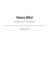 Vasco Mini Guide D'utilisateur