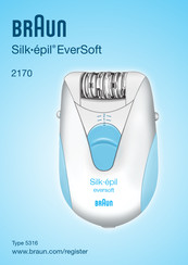 Braun Silk-epil EverSoft 2170 5316 Mode D'emploi