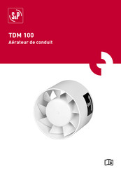 S&P TDM-100 R Mode D'emploi
