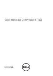 Dell Precision T1600 Guide Technique