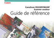 Canon CanoScan FB620P Guide De Référence