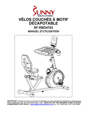 Sunny Health & Fitness SF-RBD4703 Manuel D'utilisation