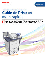 Toshiba e-STUDIO 6520c Guide De Prise En Main Rapide