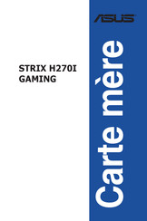 Asus STRIX H270I GAMING Mode D'emploi