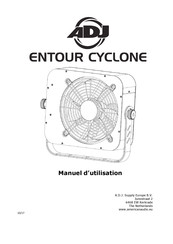 ADJ ENTOUR CYCLONE Manuel D'utilisation