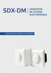Sentera Controls SDX-DM Serie Instructions De Montage Et D'utilisation