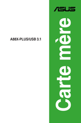 Asus A88X-PLUS/USB 3.1 Mode D'emploi