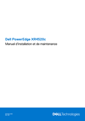 Dell PowerEdge XR4520c Manuel D'installation Et De Maintenance