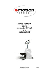 Emotion Fitness motion stair 600 Mode D'emploi
