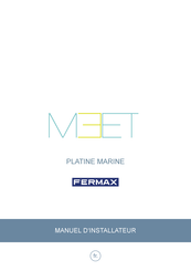 Fermax MEET PLATINE MARINE Manuel D'installateur