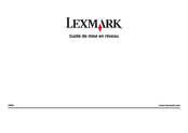 Lexmark 5600 Série Guide De Mise En Réseau