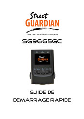 Street Guardian Sg9665GC Guide De Démarrage Rapide