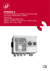 S&P PYRODIS 3 DA DP1V D1/I Mode D'emploi