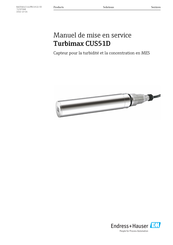Endress+Hauser Turbimax CUS51D Manuel De Mise En Service