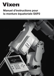 Vixen SXP2 Manuel D'instructions