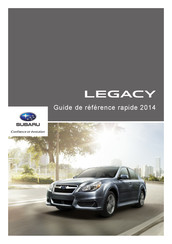 Subaru LEGACY 2014 Guide De Référence Rapide