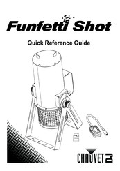 Chauvet DJ Funfetti Shot Guide De Référence Rapide