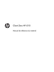 HP Client Zero HP t310 Manuel De Référence Du Matériel