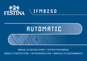 Festina AUTOMATIC IFM82S0 Manuel D'instructions