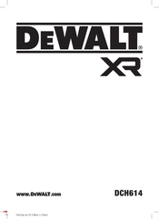 DeWalt XR DCH614 Traduction De La Notice D'instructions Originale