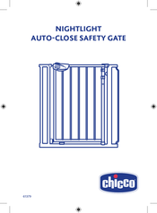 Chicco NIGHTLIGHT AUTO-CLOSE SAFETY GATE Mode D'emploi