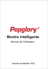 Popglory P22 Manuel De L'utilisateur