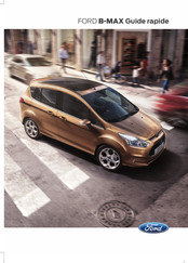 Ford B-MAX 2014 Guide Rapide