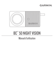 Garmin BC 50 NIGHT VISION Manuel D'utilisation