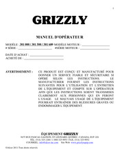 Grizzly 301 600 Manuel D'opérateur