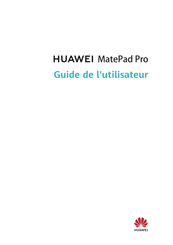 Huawei MatePad Pro Guide De L'utilisateur