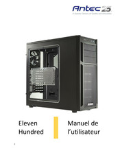 Antec Eleven Hundred 25 Manuel De L'utilisateur