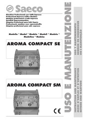 Saeco AROMA COMPACT SM Mode D'emploi Et D'entretien