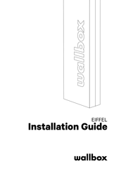 Wallbox EIFFEL Guide D'installation