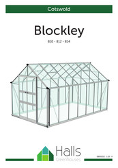 Halls Greenhouses COTSWOLD Blockley 814 Instructions De Montage