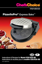 Chef'sChoice PizzellePro Express Bake 835-SE Instructions Et Recettes