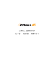 Defender 4K4T16B16 Manuel De Produit