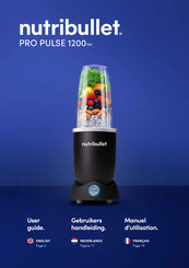 NUTRIBULLET PRO PULSE 1200 Manuel D'utilisation