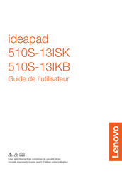 Lenovo ideapad 510S-13ISK Guide De L'utilisateur