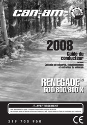 BRP Can-am RENEGADE 800 X 2008 Guide Du Conducteur