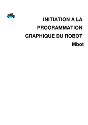 Makeblock mBot Mode D'emploi