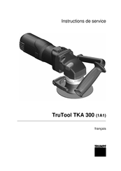 Trumpf TruTool TKA 300 Instructions De Service