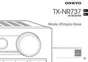 Onkyo TX-NR737 Mode D'emploi Base