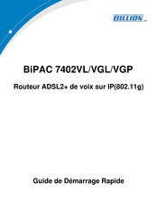 Billion BiPAC 7402VGL Guide De Démarrage Rapide
